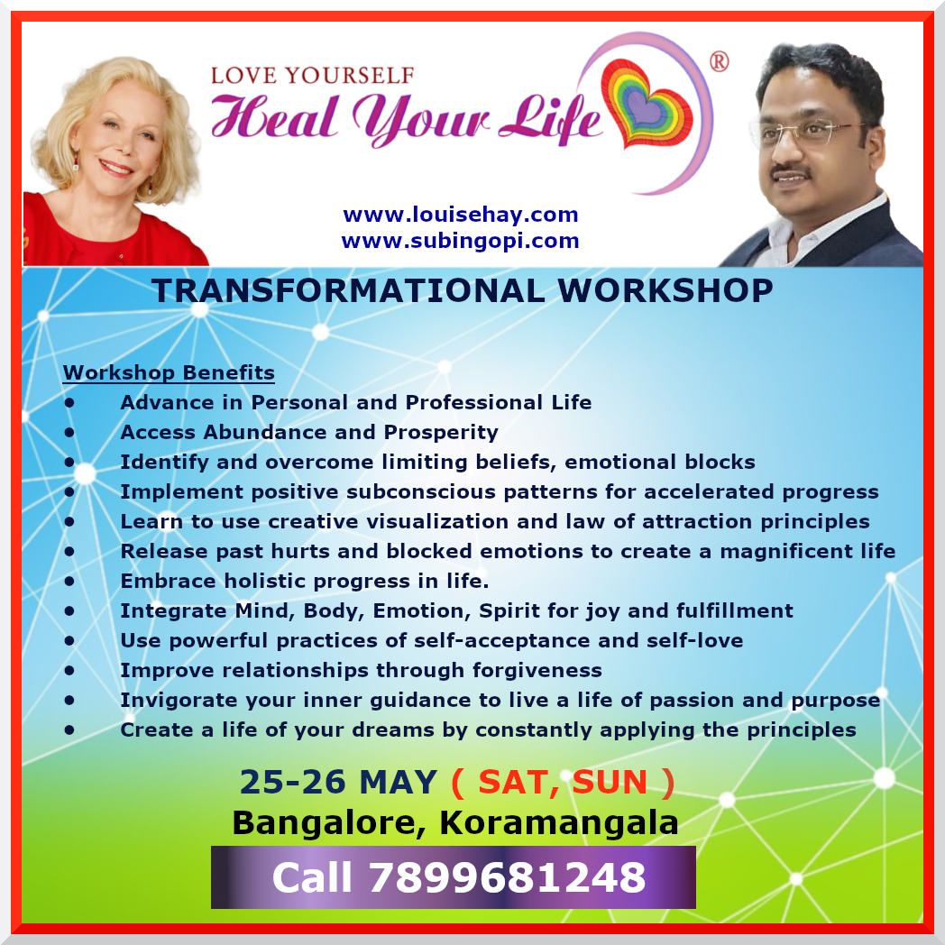 HEAL YOUR LIFE WORKSHOP BY SUBIN GOPI MAY 25-26 IN BANGALORE