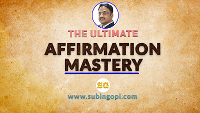 The Ultimate Affirmation Mastery by Subin Gopi